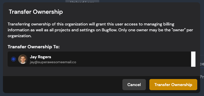 Transfer Ownership to another Bugflow user